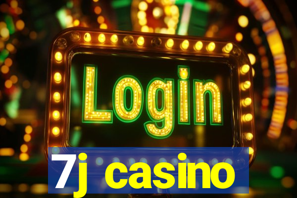 7j casino